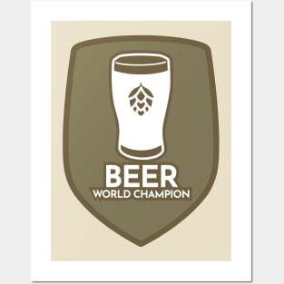 Beer World Champion Badge Posters and Art